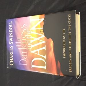 The darkness and the Dawn by Charles swindoll